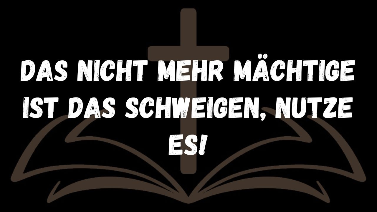 Das Nicht Mehr Mächtige Ist Das Schweigen, Nutze Es!  BOTSCHAFT DER ENGEL