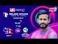 Nepal A vs Ireland Wolves 1st OD | DishHome Fibernet Ireland Wolves Tour Nepal Connected by Ncell image