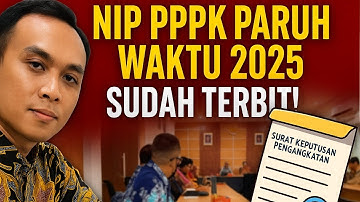 🚨 KABAR GEMBIRA! NIP PPPK PARUH WAKTU 2025 SUDAH TERBIT, PERTEK DISETUJUI — TINGGAL SK!