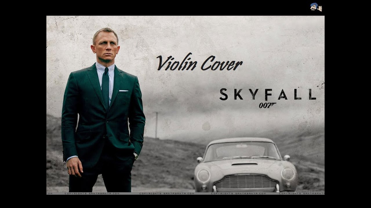 SKYFALL VIOLIN COVER W/ MOVIE SCENES - YouTube