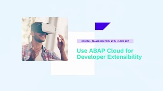 Use ABAP Cloud for Developer Extensibility  DT182v