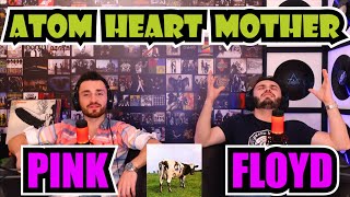 PINK FLOYD - ATOM HEART MOTHER | OUT OF THIS WORLD!!! | FIRST TIME REACTION