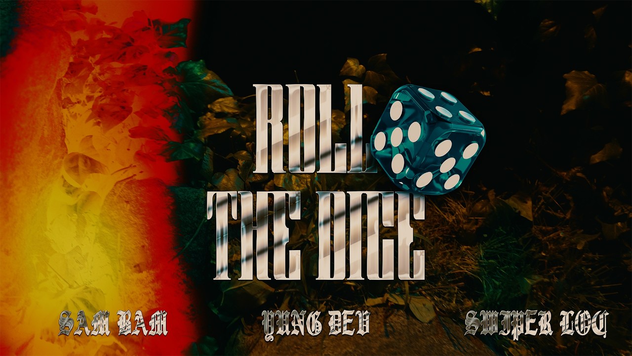 SamBam - Roll The Dice 2(Official Music Video) ft. Yung Dev & Swiper Loc | Dir. by 