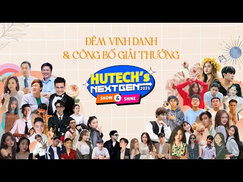 Đêm vinh danh & công bố giải thưởng HUTECH's NextGen 2021