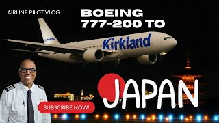 Airline Pilot VLOG- Boeing 777-200 to Narita, Japan