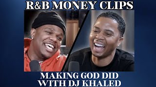 Fridayy On God Did With Dj Khaled • R&B MONEY Podcast • Ep.85
