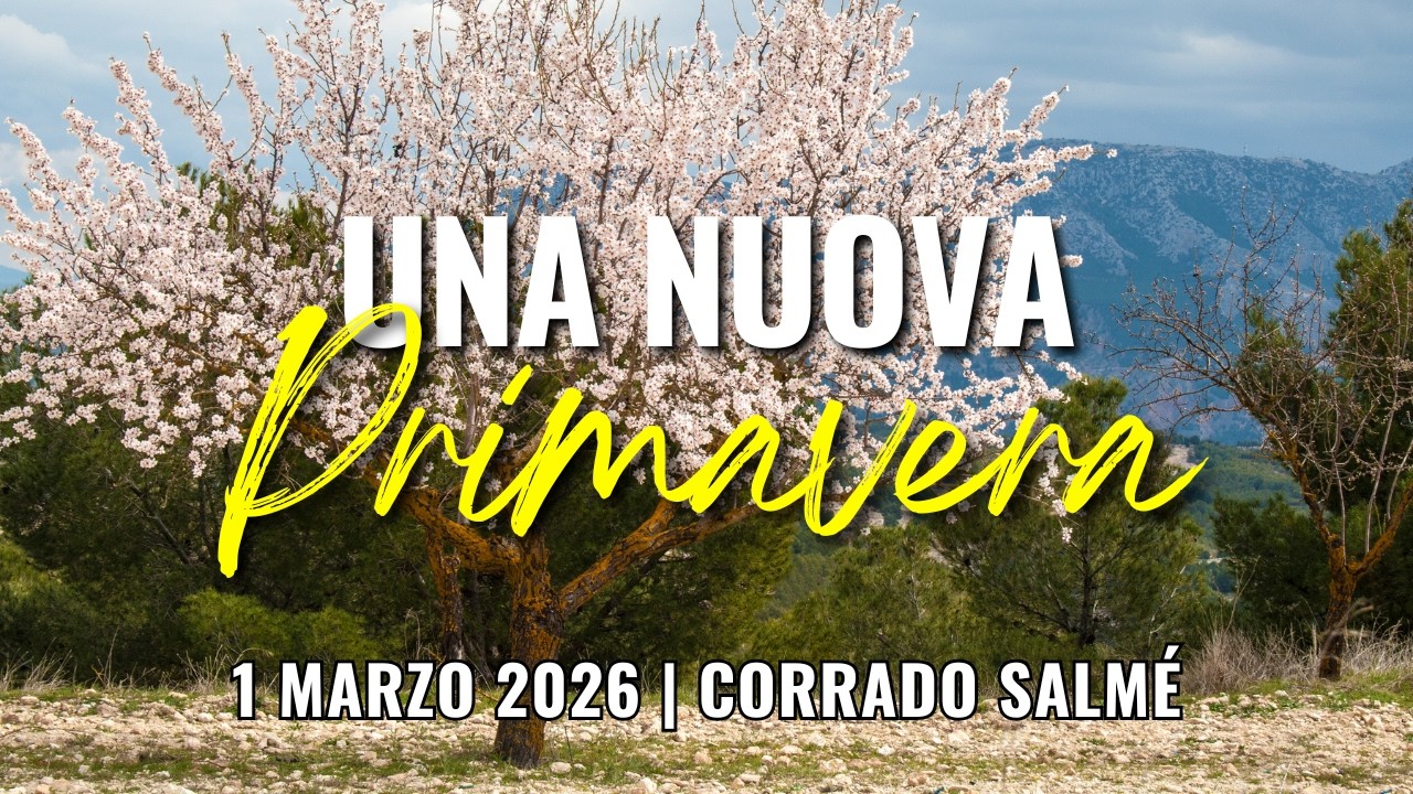 2026.03.01 | UNA NUOVA PRIMAVERA | Corrado Salmé