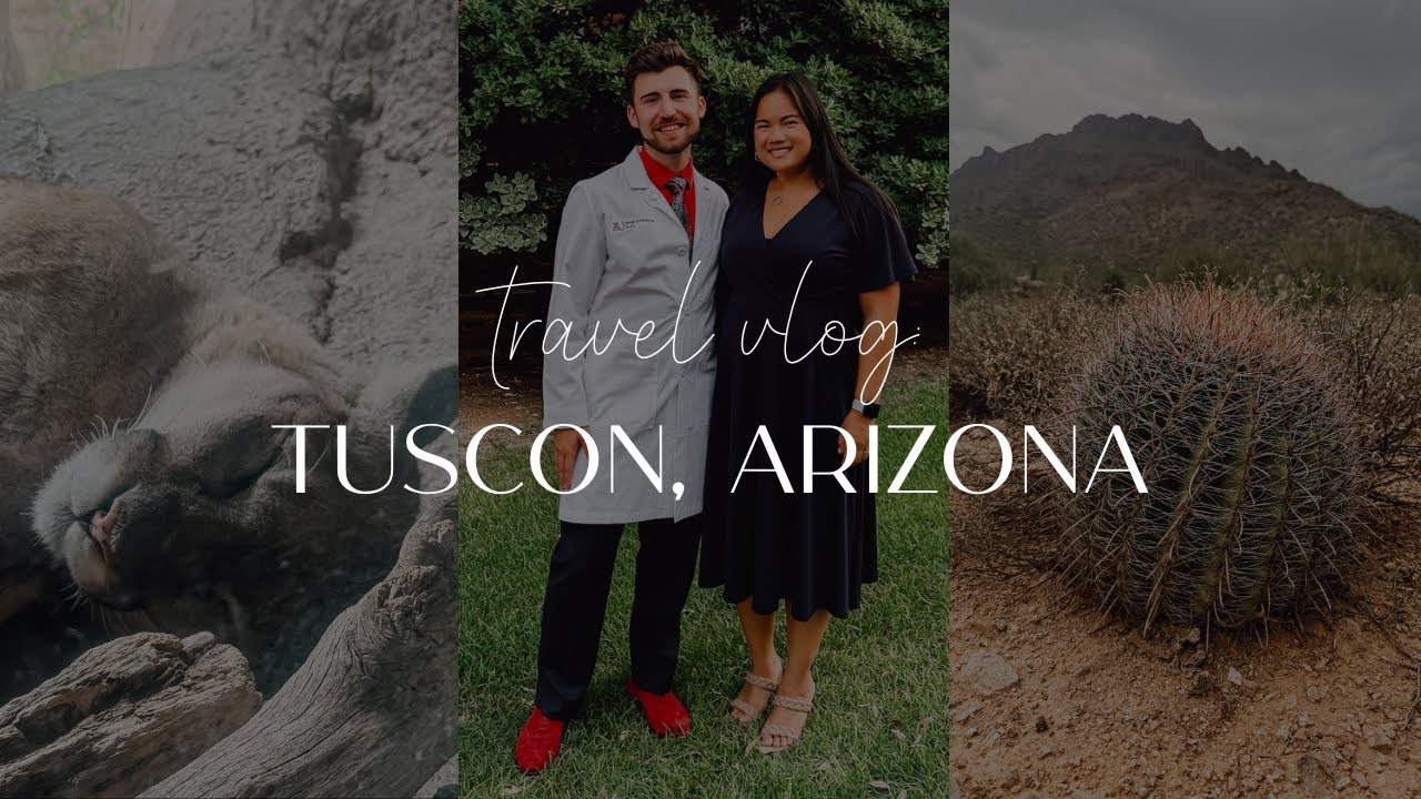 TRAVEL VLOG #11 | Tucson, Arizona!