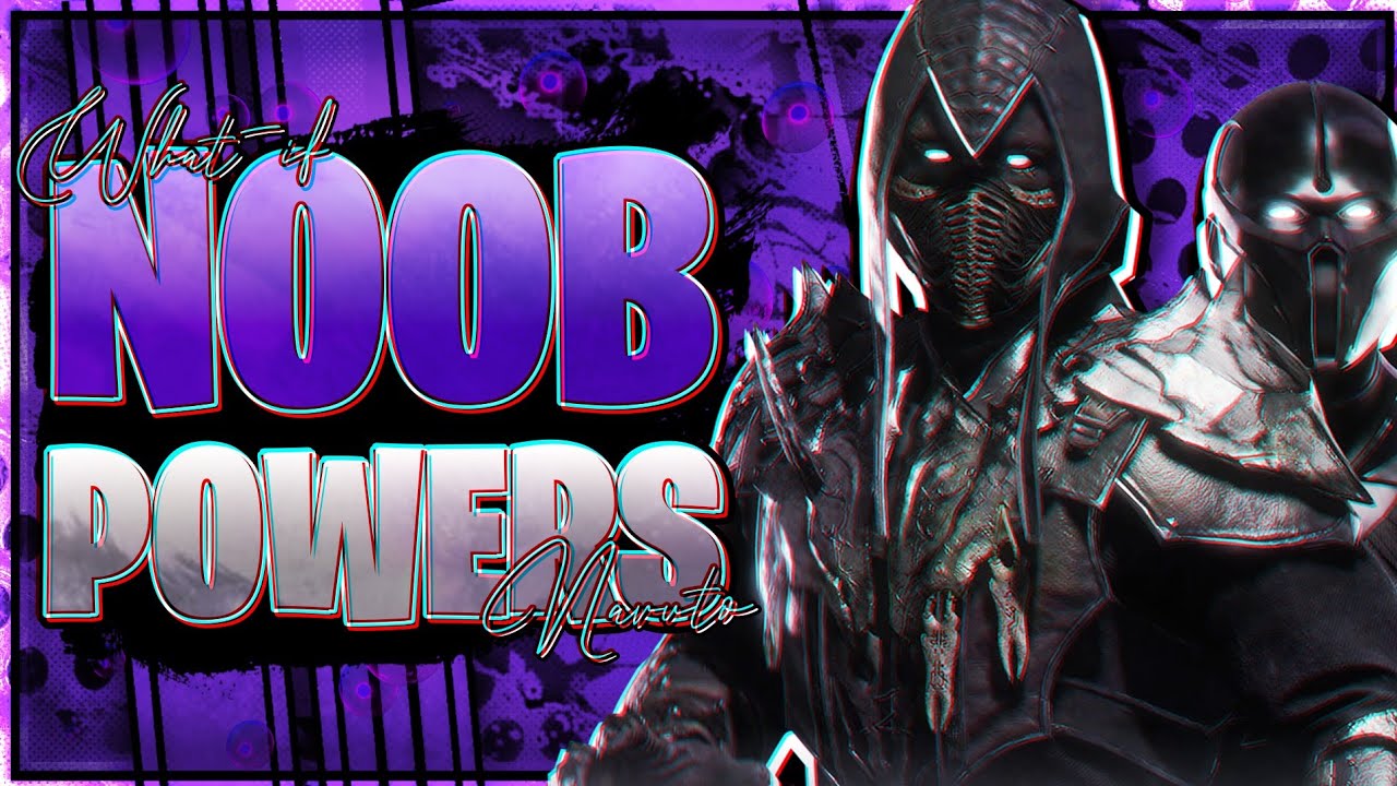 What If Naruto Had Noob Saibots Powers the moive