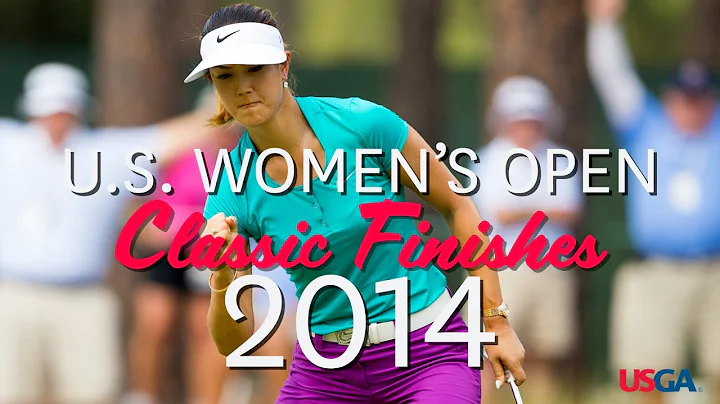 U.S. Women's Open Classic Finishes: 2014