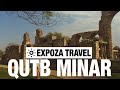 Qutb Minar (India) Vacation Travel Video Guide