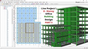 PART 5 - Complete Design and Detailing of Reinforced Concrete Building using Protastructure.