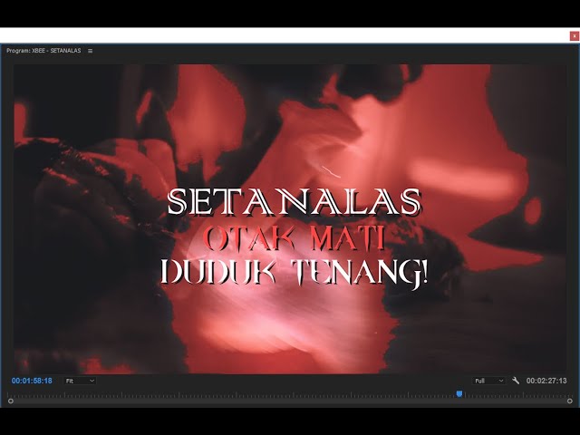 XBEE - SETANALAS (Video Lirik) class=