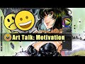 Art Motivation Gone? - How to come back!  Art Talk 01 (Feat. Blizzard from One Punch Man)
