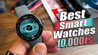 Top 5 best smartwatch under 10000 |⌚| best smartwatch under 10000 in india 2023 🔥🔥