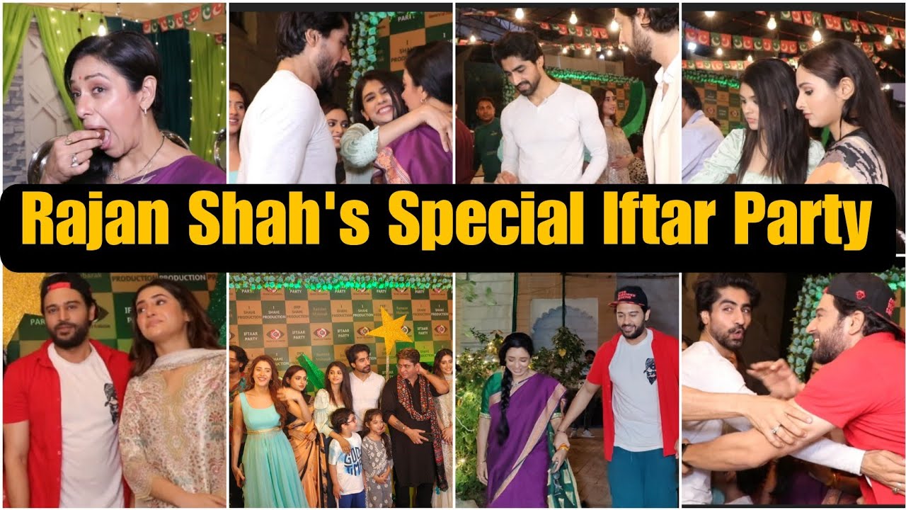Rajan Shah's Grand Iftar Party | Yeh Rishta kya kehlata hai | Anupama | Woh Toh Hai Albela Cast