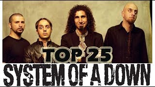 System of a Down - Top 25
