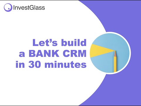 What is a CRM in banking? InvestGlass Swiss CRM