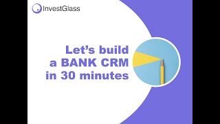 What is a CRM in banking? InvestGlass Swiss CRM screenshot 3