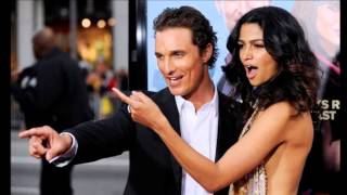 Matthew Mcconaughey & Camila Alves