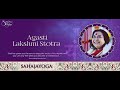 Agasti Lakshmi Stotra(Jaya Padmapalashakshi) -  Videh Saundankar Group- Sahaja Yoga Bhajan