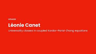 Léonie Canet: Universality classes in coupled Kardar-Parisi-Zhang equations