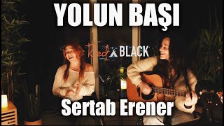 Yolun Başı Rednblack Cover ( Sertab Erener ) Resimi