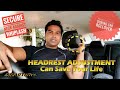 Headrest Adjustment : SMARTDrive