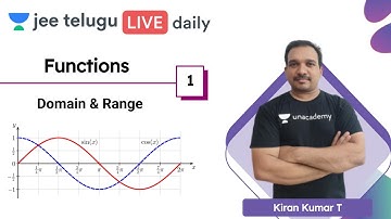 JEE Maths: Functions L1 | Domain & Range | JEE Telugu | Kiran Kumar T