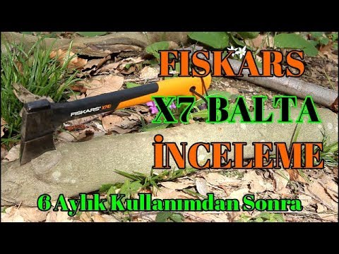 Fiskars X7 Balta 6 Aylık Kullanımdan Sonra Test - İnceleme  - Axe Test And Review After 6 Months