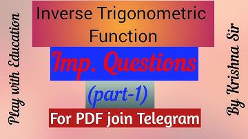 Inverse trigonometric function imp. questions (part-1)For Nimcet/JEE/NDA/JNU/BHU B.SC/AG/TGT/PGT...