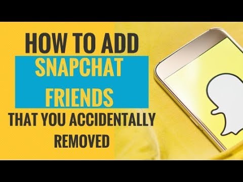 How to Add Snapchat Friends You Accidentally Removed