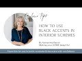 How to use black accents in your interior schemes