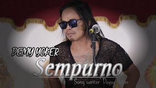 Vignette de la vidéo "Demy Yoker | SEMPURNO | Official Music Video TERBARU"