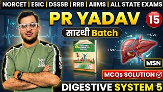 PR YADAV MCQ Solution | Liver | Digestive System 5 | MSN | Nursing exam preparation | Sarthi batch