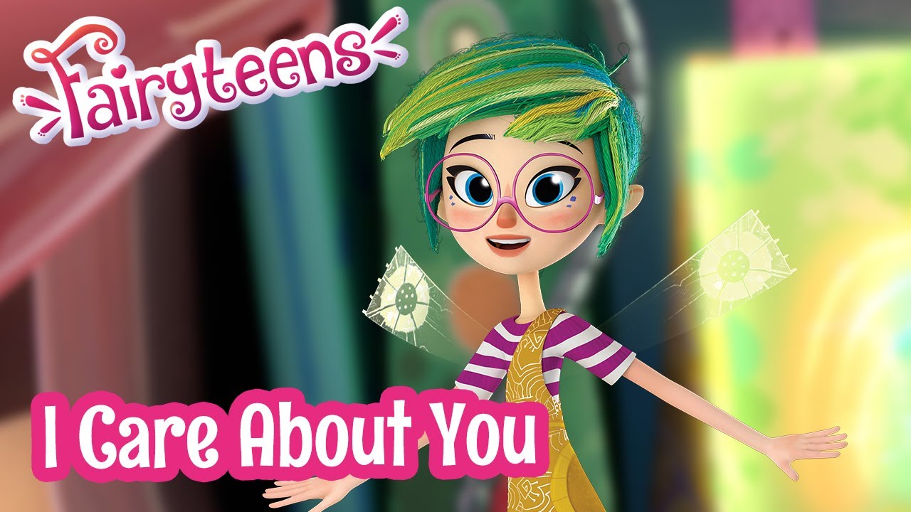 Fairyteens 🧚 I Care About You 🏡 ️ Animated series 2023 🧚 Cartoons for