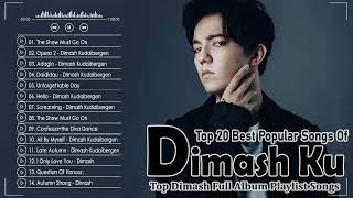 Dimash Playlist - Dimash Songs