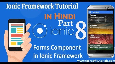 Forms Components In Ionic Framework in Hindi & Urdu Part-8