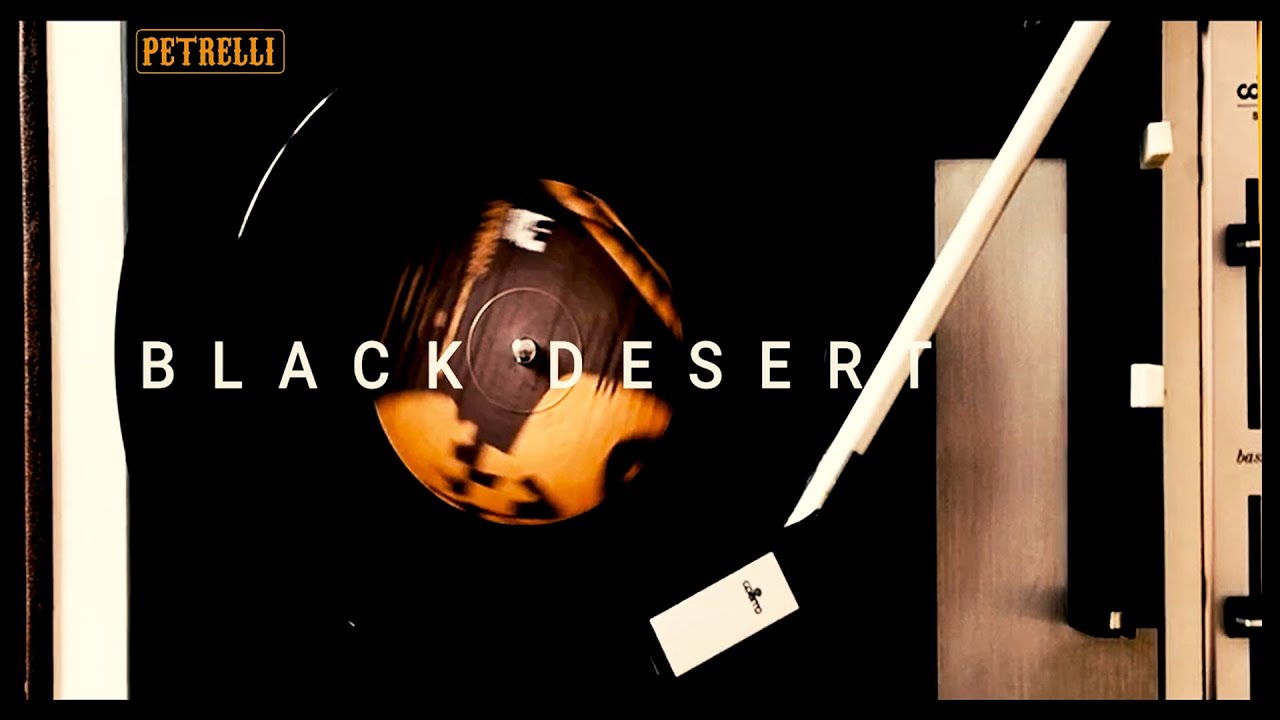 Petrelli - BLACK DESERT (Video Oficial )
