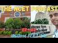 THE NCET PODCAST- 04| Journey To IIT|Ft SOHAM From IIT ROPAR| Unfiltered Ncet Interview|Ncet Talk