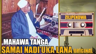 SAMAI MAHAWA TANGA  NADI'UKA LANA ORIGINAL-ALITOKA MAKA KUNUSURU DINIIII