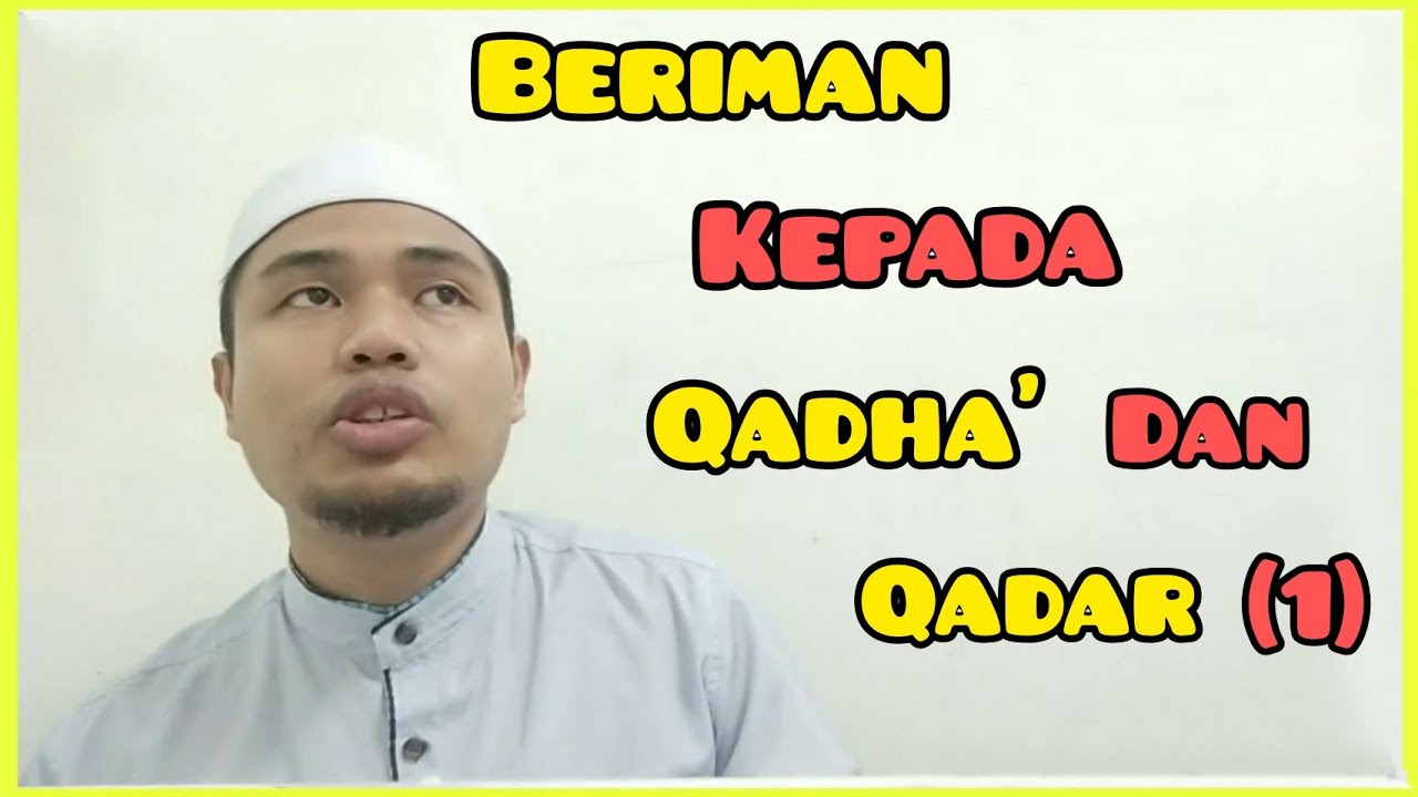 BERIMAN KEPADA QADHA' DAN QADAR (PART 1) | TAUHID TAHUN 5