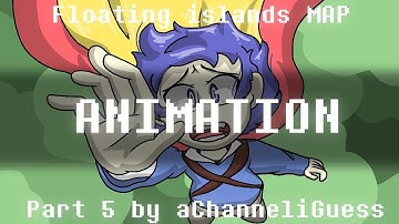 The floating islands MAP - part 5