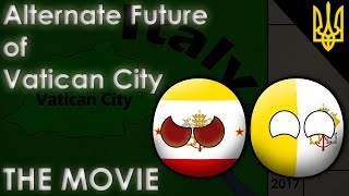 Alternate Future of Vatican City - THE MOVIE