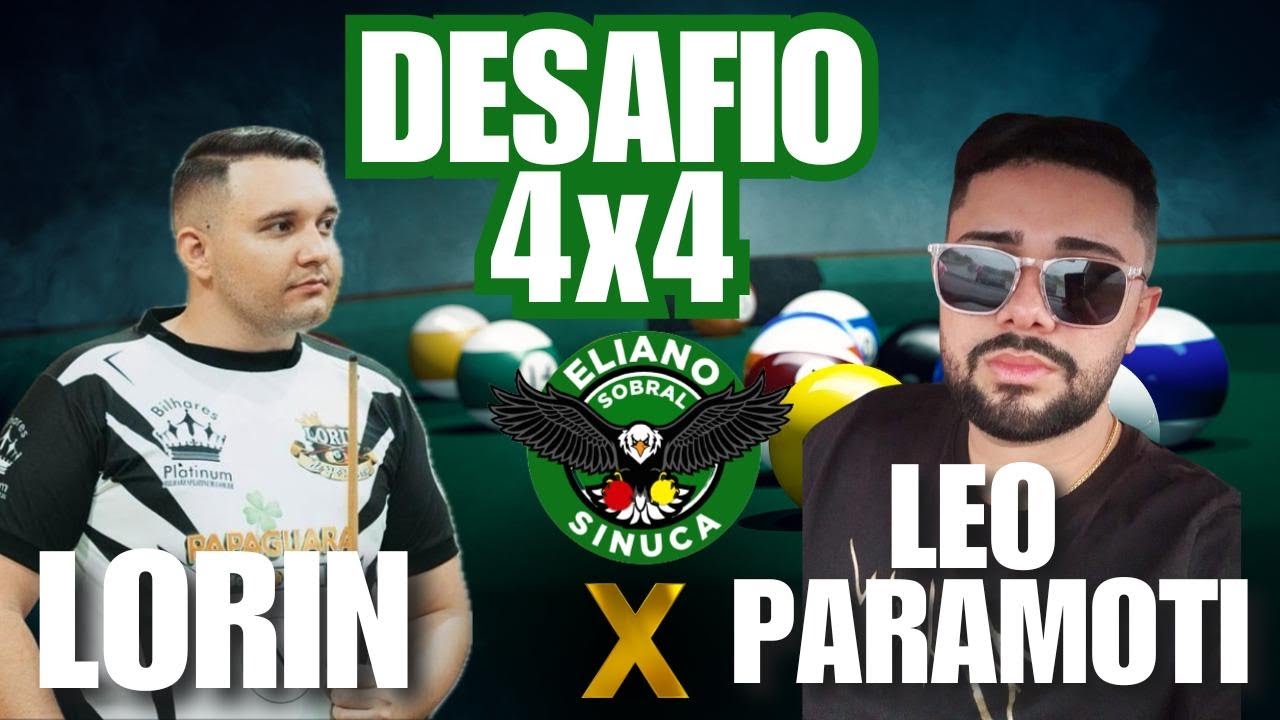 LORIN DE FORTALEZA 🆚️ LÉO PARAMOTI 🎱