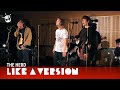 Like A Version: The Herd - Sum Of It All (live)
