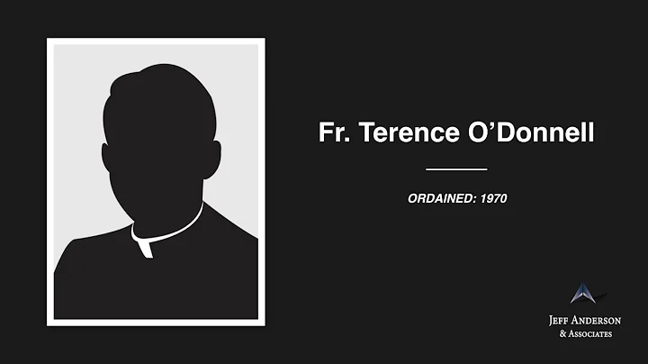 Accused Priest:  Terence ODonnell (Archdiocese of ...