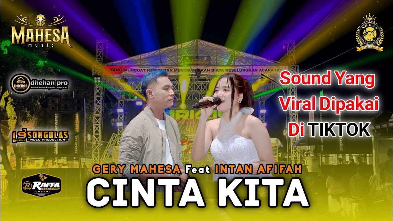 CINTA KITA (Yang Viral Di Tiktok) | GERRY MAHESA Ft INTAN AFIFAH | MAHESA MUSIC | ARKAS GENERATION