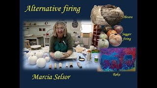 Alternative firing online workshop with Marcia Selsor | TeachinArt Wealth