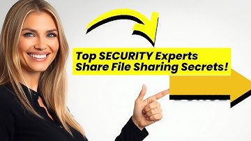 Top SECURITY Experts Share File Sharing Secrets!